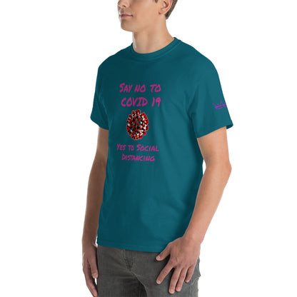 Say no to Covid 19 Yes to social distancing - Short Sleeve T-Shirt