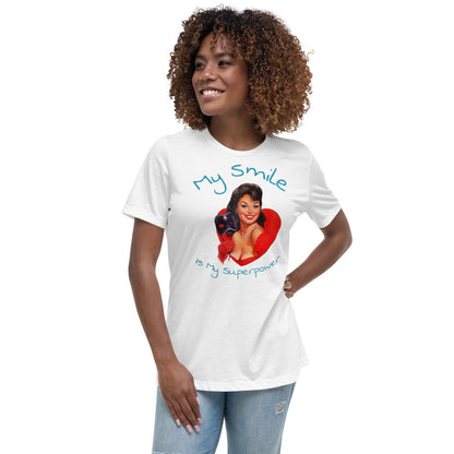 My Smile is my superpower - Women's Relaxed T-Shirt