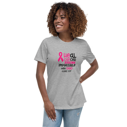 Heal Cancer -- Womens Relaxed T Shirt