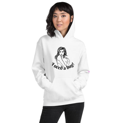 I need a hug - Unisex Hoodie