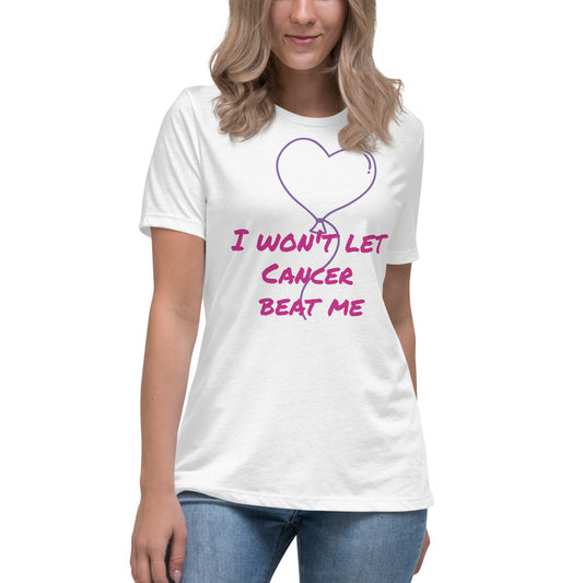 I Won't Let Cancer Beat Me - Women's Relaxed T-Shirt