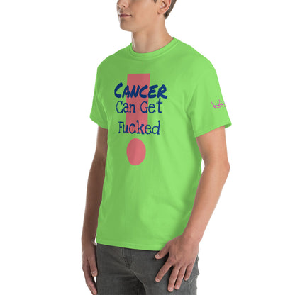 Cancer Can Get Fucked - Short Sleeve T-Shirt