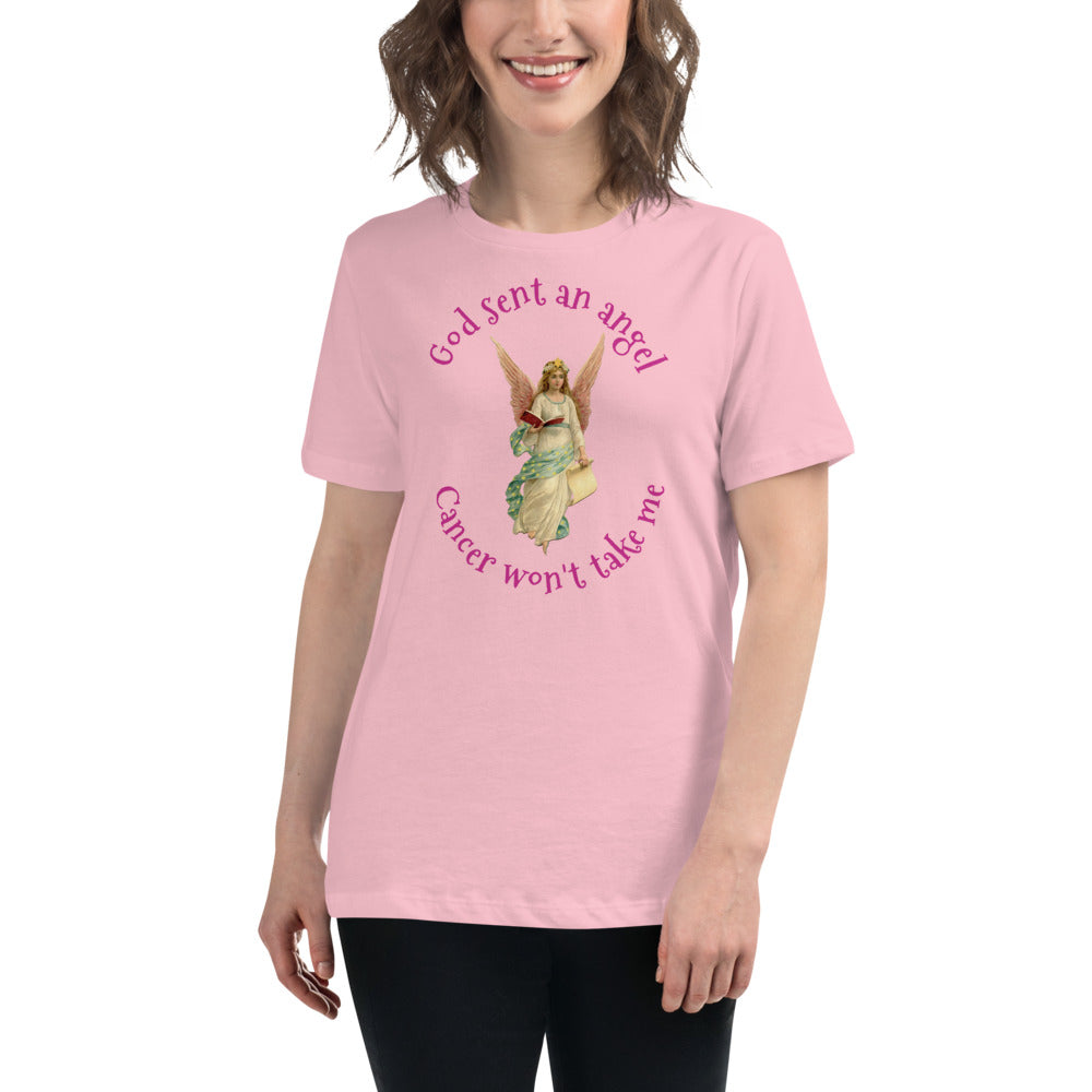 God sent an angel cancer won't take me - Women's Relaxed T-Shirt