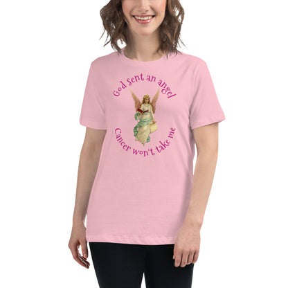 God sent an angel cancer won't take me - Women's Relaxed T-Shirt