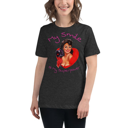 My Smile is my superpower - Women's Relaxed T-Shirt