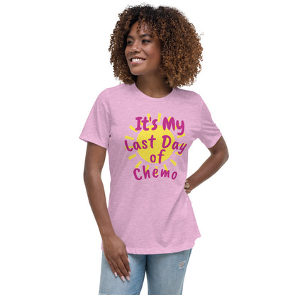 It's My Last Day of Chemo - Women's Relaxed T-Shirt