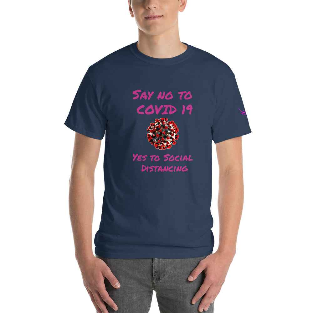 Say no to Covid 19 Yes to social distancing - Short Sleeve T-Shirt