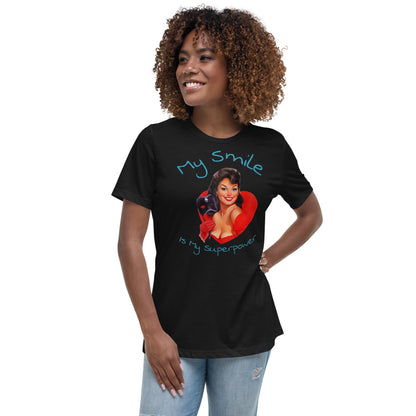 My Smile is my superpower - Women's Relaxed T-Shirt