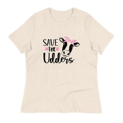Save The Udders -- Womens Relaxed T Shirt