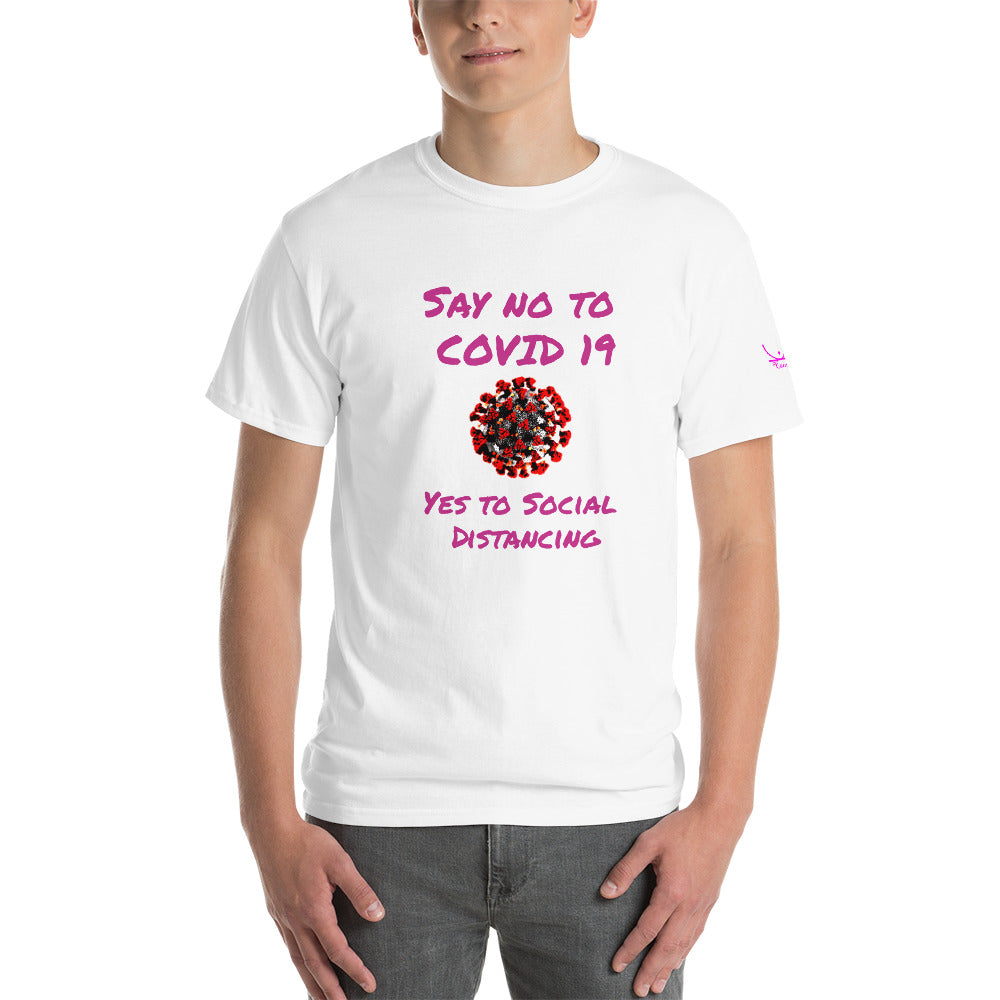 Say no to Covid 19 Yes to social distancing - Short Sleeve T-Shirt