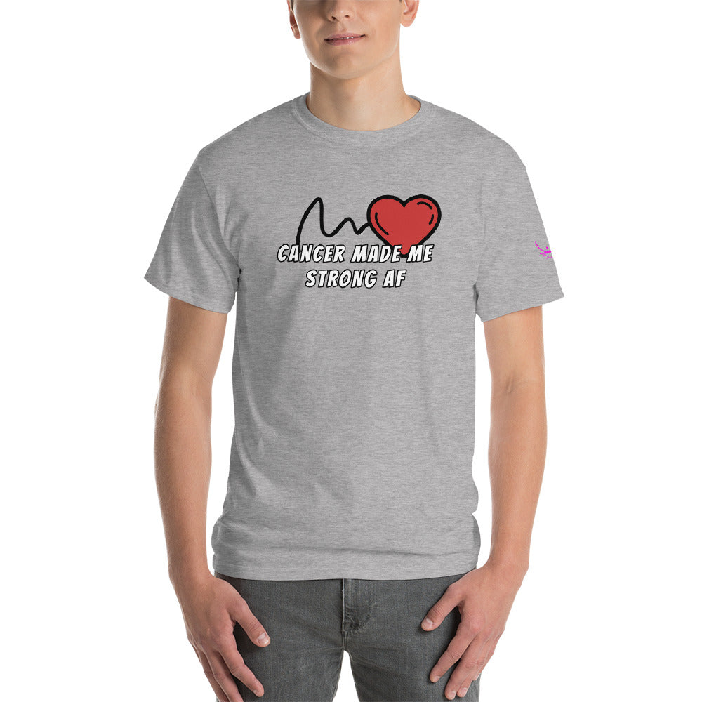 Cancer Made Me Strong AF - Short Sleeve T-Shirt