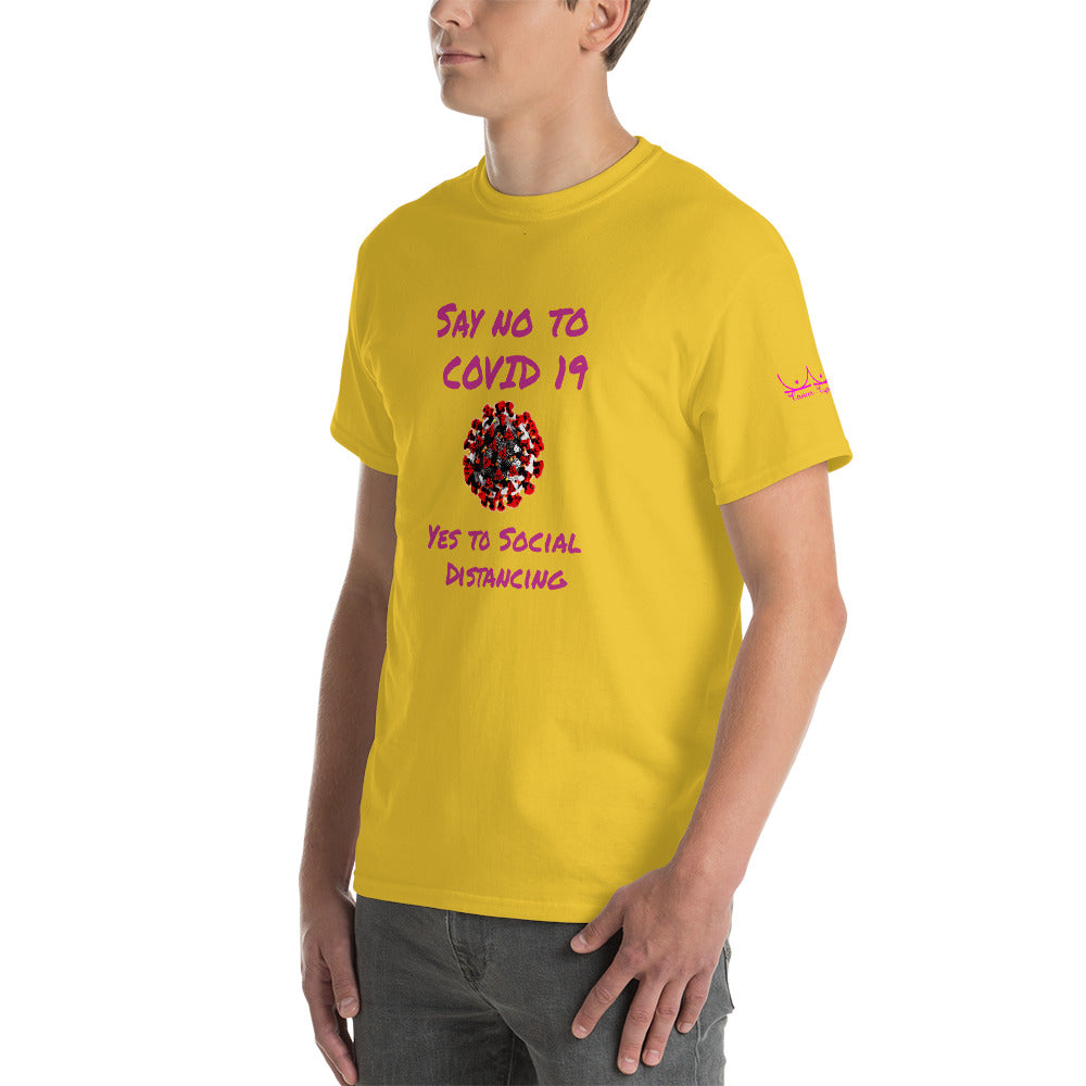 Say no to Covid 19 Yes to social distancing - Short Sleeve T-Shirt