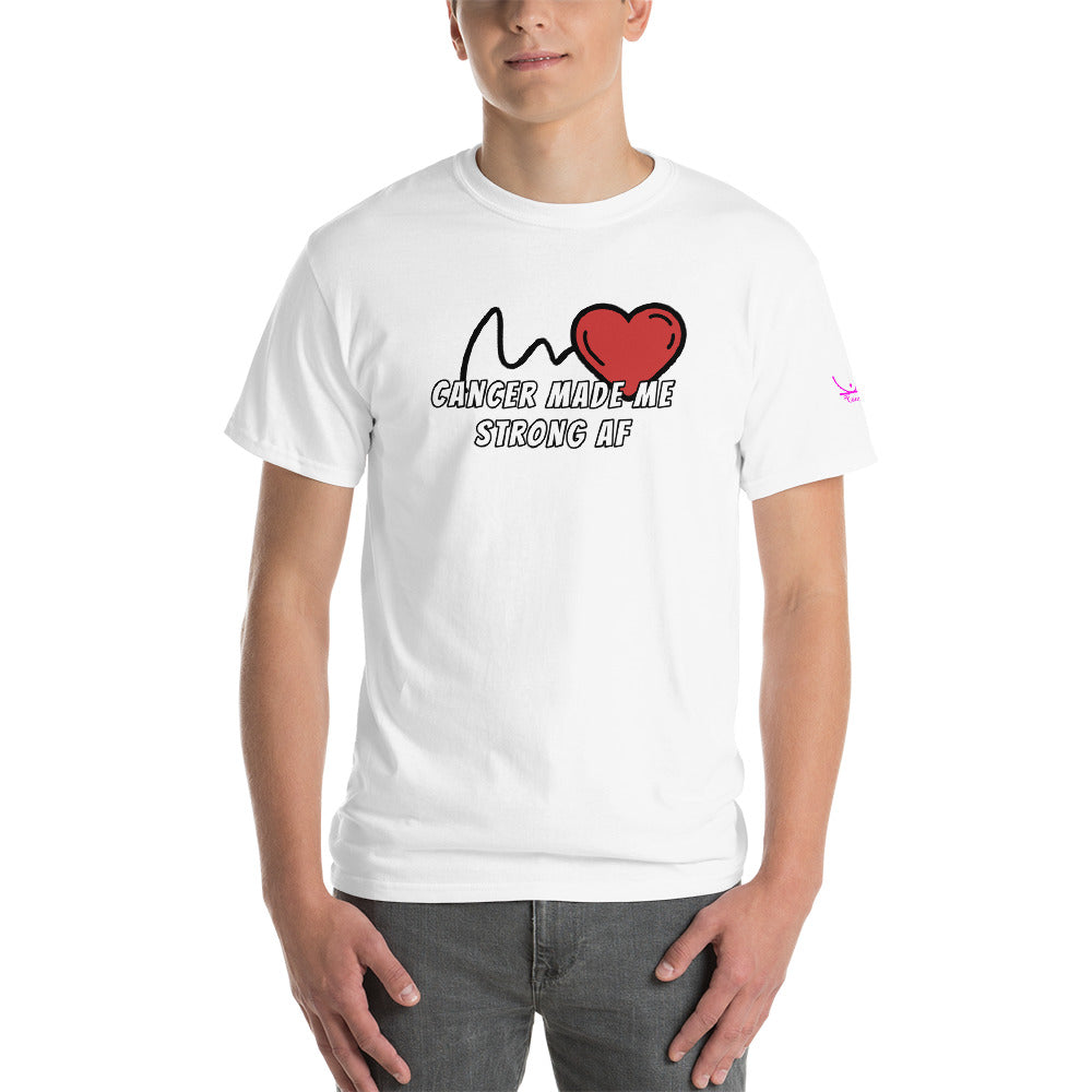 Cancer Made Me Strong AF - Short Sleeve T-Shirt