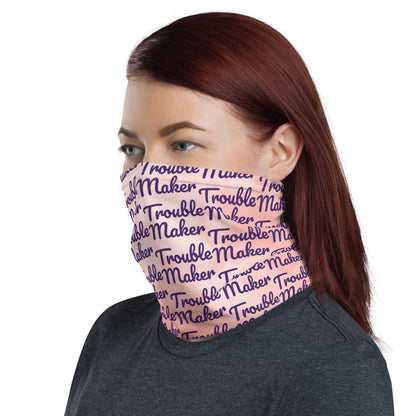 Troublemaker - Neck Gaiter