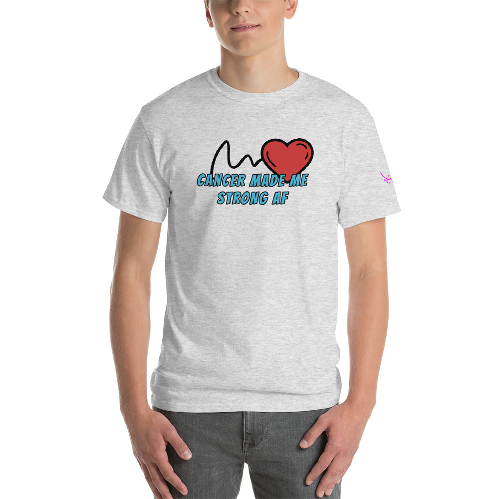 Cancer Made Me Strong AF - Short Sleeve T-Shirt