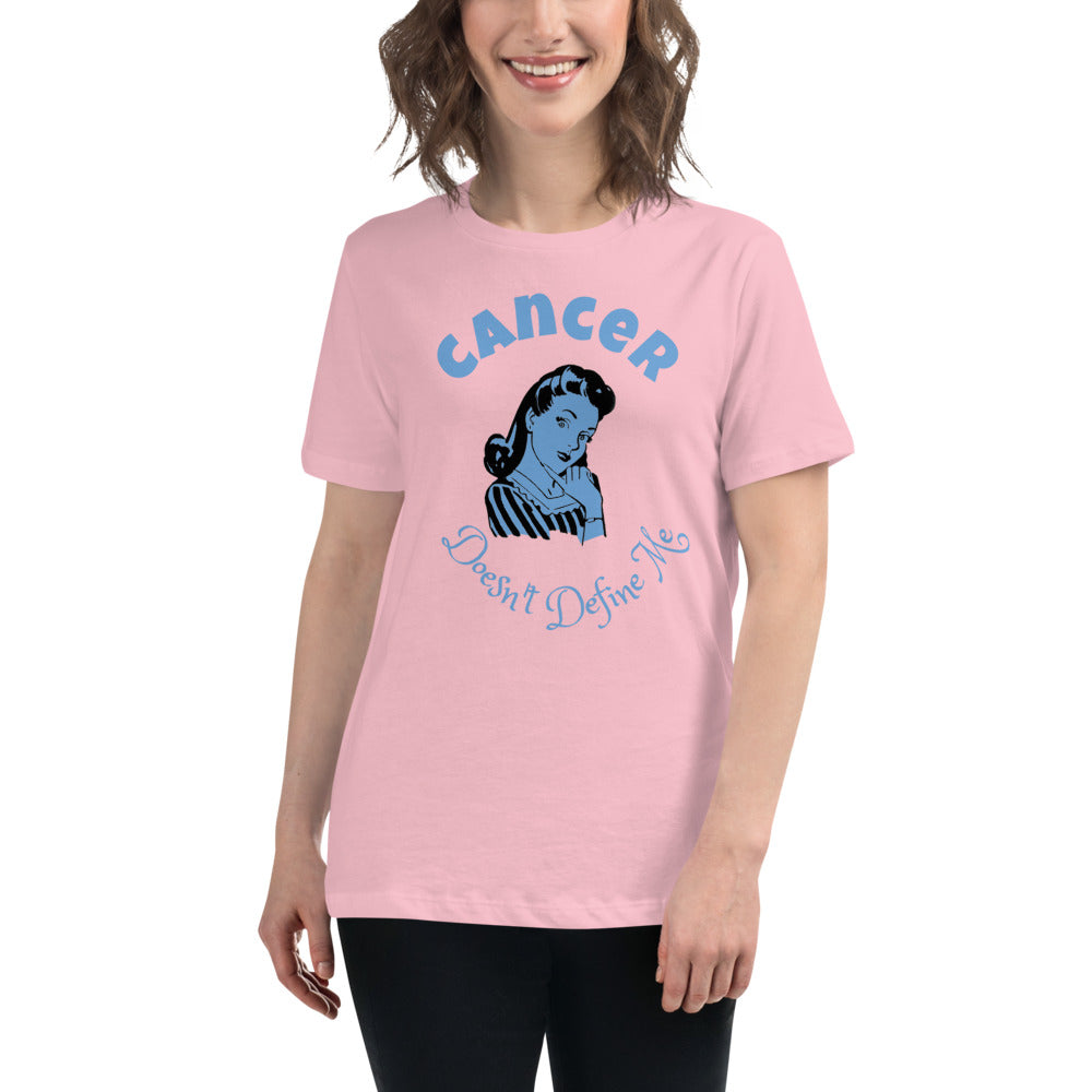 Cancer Doesn't Define Me - Women's Relaxed T-Shirt