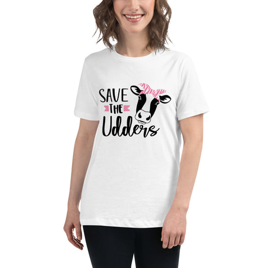 Save The Udders -- Womens Relaxed T Shirt