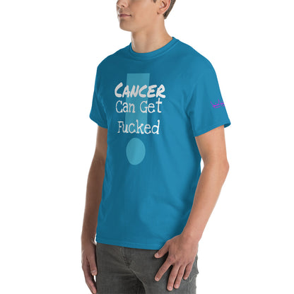 Cancer Can Get Fucked - Short Sleeve T-Shirt