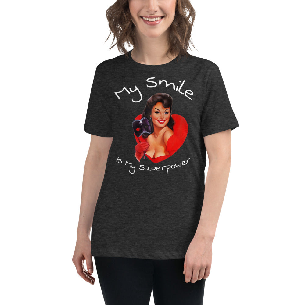 My Smile is my superpower - Women's Relaxed T-Shirt