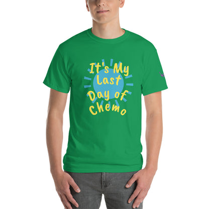 It's My Last Day of Chemo - Short Sleeve T-Shirt