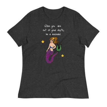 Be a Mermaid Breast Cancer -- Womens Relaxed T Shirt