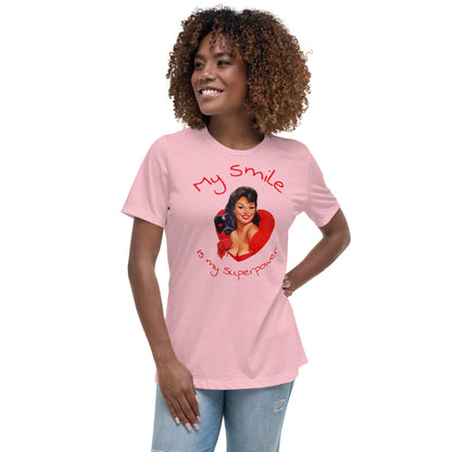 My Smile is my superpower - Women's Relaxed T-Shirt