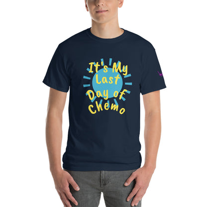 It's My Last Day of Chemo - Short Sleeve T-Shirt