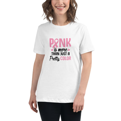 Pink is more than just a pretty colour - light pink -- Womens Relaxed T Shirt