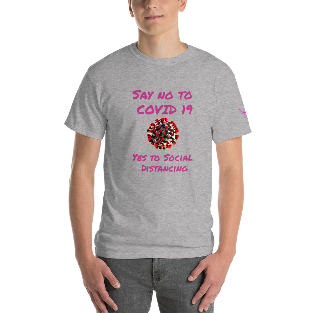 Say no to Covid 19 Yes to social distancing - Short Sleeve T-Shirt