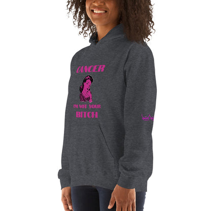 Cancer I'm not your bitch - Unisex Hoodie