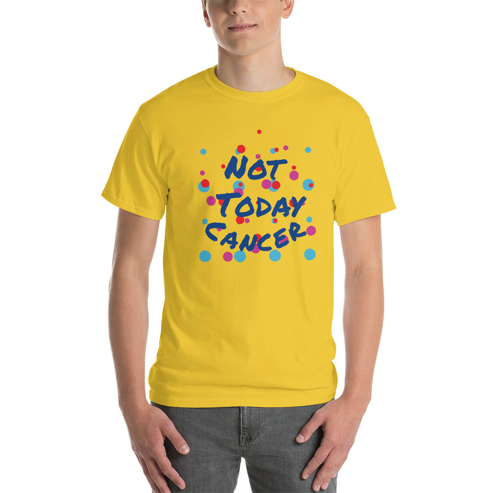 Not Today Cancer - Short Sleeve T-Shirt