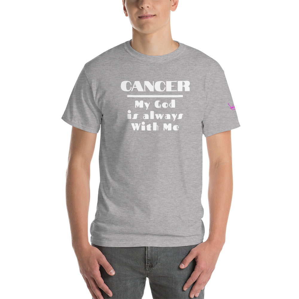 Cancer My God is always with me - Short Sleeve T-Shirt