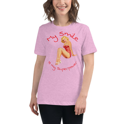 My Smile is my superpower - Women's Relaxed T-Shirt