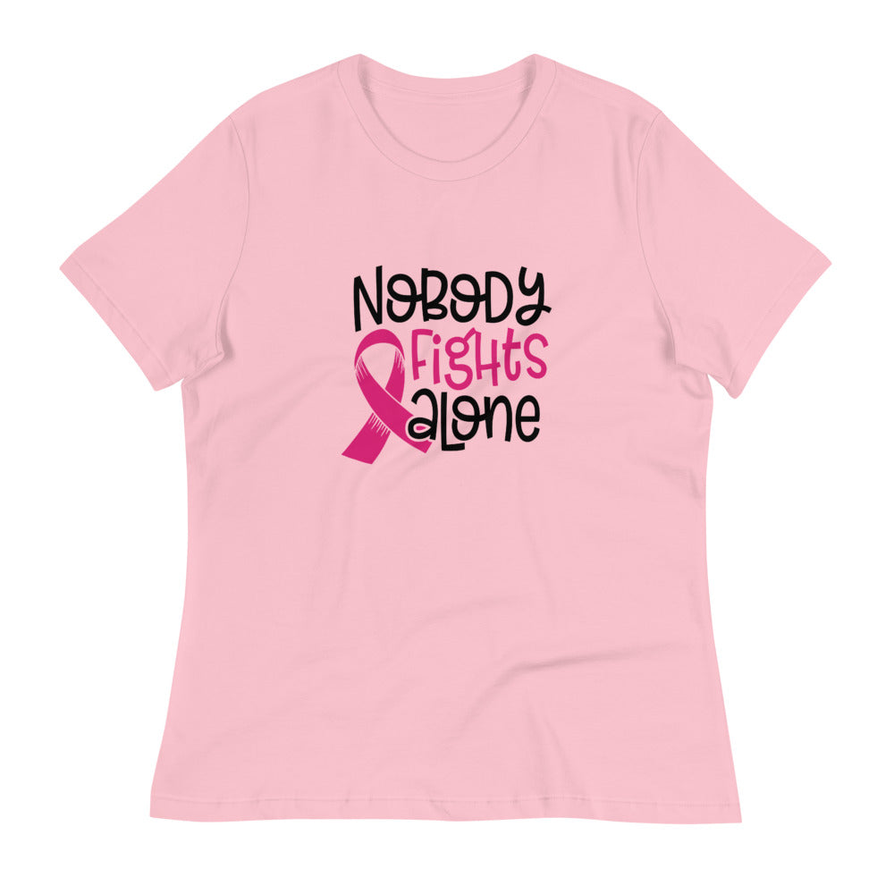 Nobody Fights Alone -- Womens Relaxed T Shirt