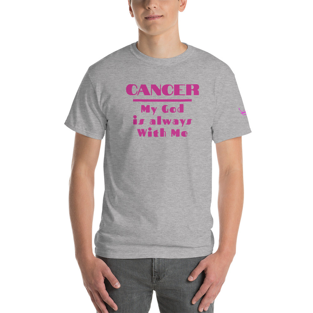 Cancer My God is always with me - Short Sleeve T-Shirt