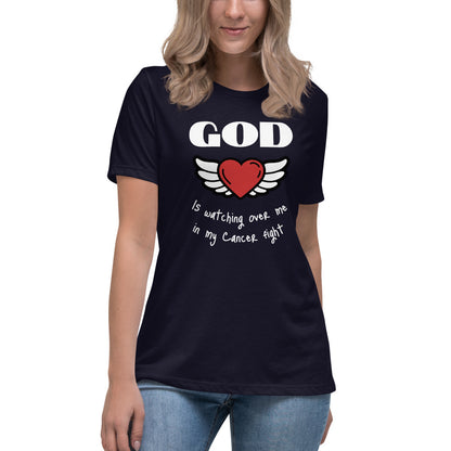 God is watching over me in my cancer fight - Women's Relaxed T-Shirt
