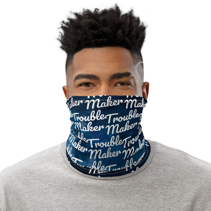 Troublemaker - Neck Gaiter