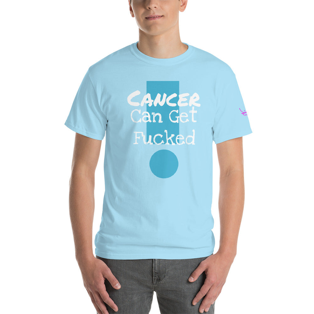 Cancer Can Get Fucked - Short Sleeve T-Shirt