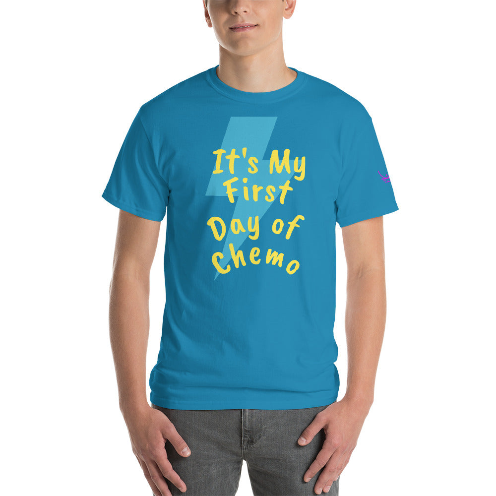 It's My First Day of Chemo - Short Sleeve T-Shirt
