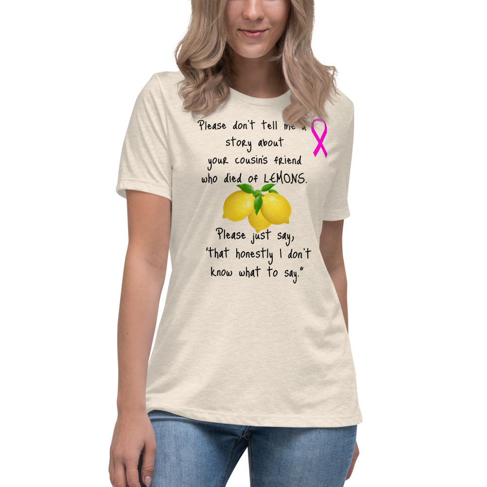 Lemons Cancer Ribbon -  Womens Relaxed T Shirt