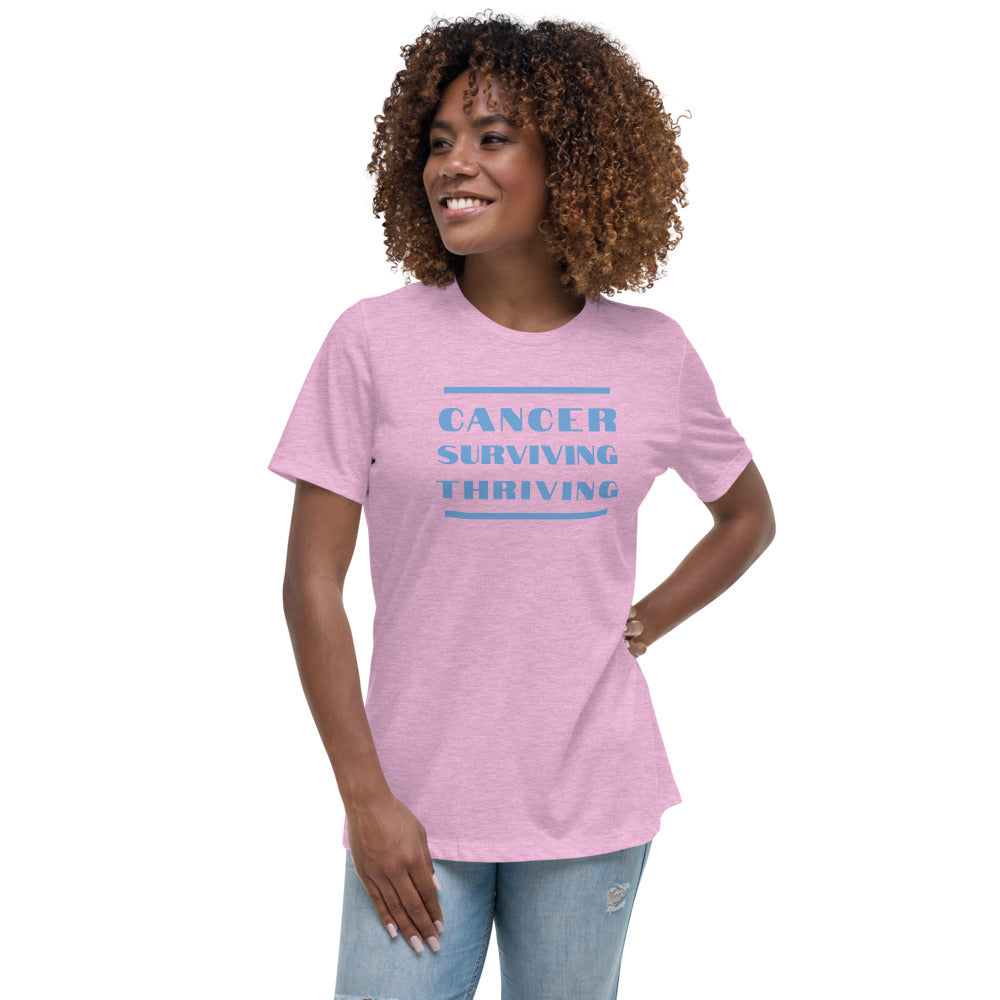 Cancer Surviving Thriving  - Women's Relaxed T-Shirt