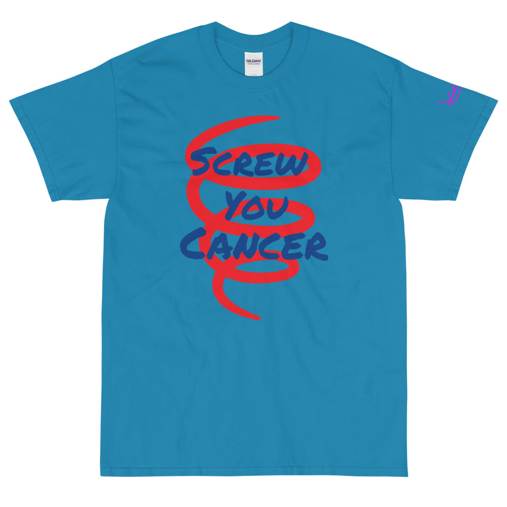 Screw You Cancer - Short Sleeve T-Shirt