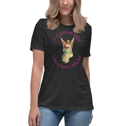 God sent an angel cancer won't take me - Women's Relaxed T-Shirt