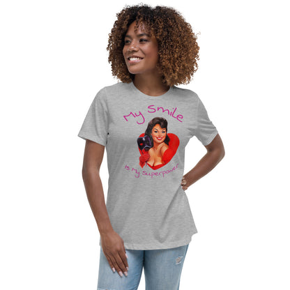 My Smile is my superpower - Women's Relaxed T-Shirt