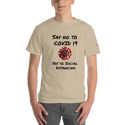 Say no to Covid 19 Yes to social distancing - Short Sleeve T-Shirt