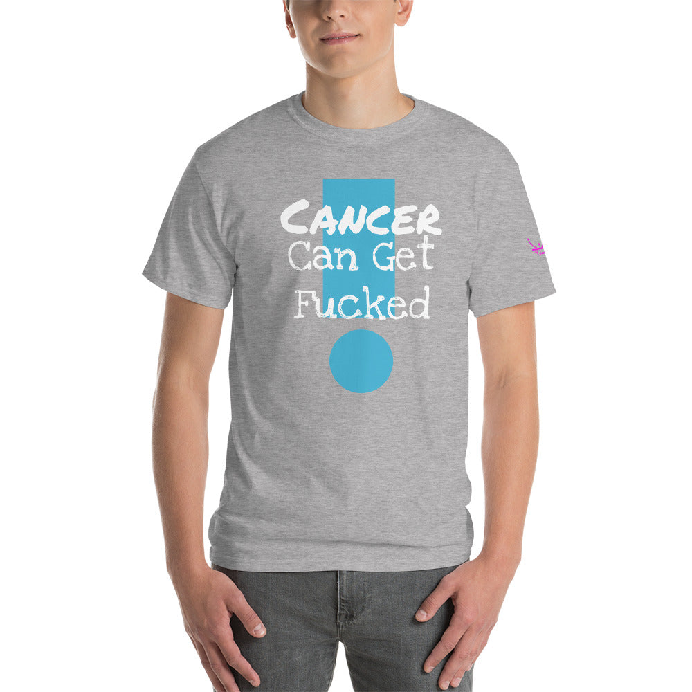 Cancer Can Get Fucked - Short Sleeve T-Shirt