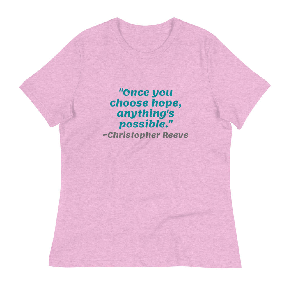 Blue Once You Choose Hope -- Womens Relaxed T Shirt