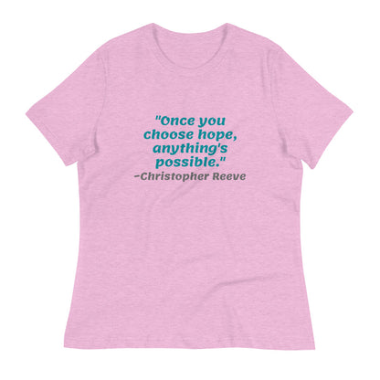 Blue Once You Choose Hope -- Womens Relaxed T Shirt