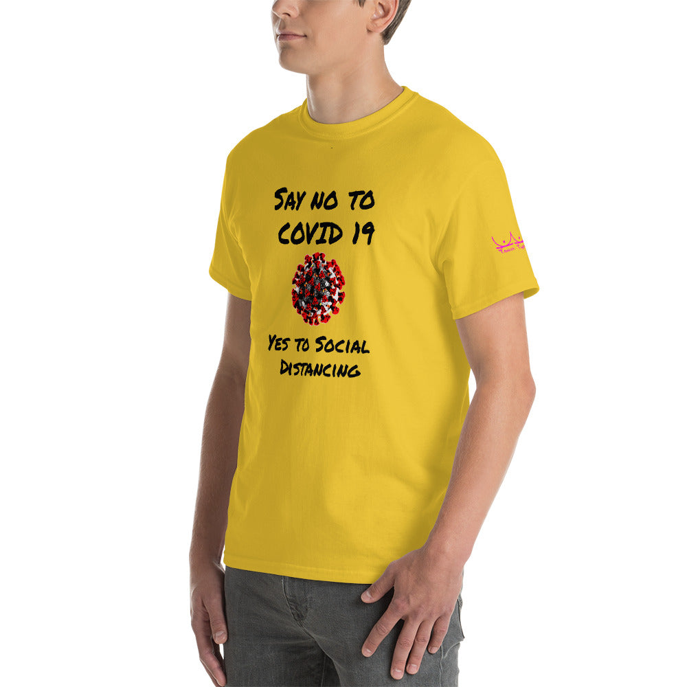 Say no to Covid 19 Yes to social distancing - Short Sleeve T-Shirt