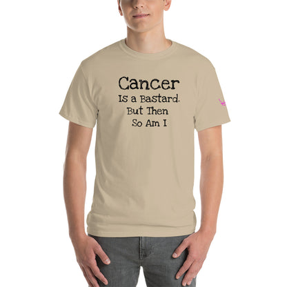 Cancer is a bastard but then so am I